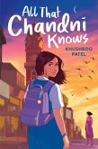 All That Chandni Knows (eBook, ePUB) All That Chandni Knows (eBook, ePUB)