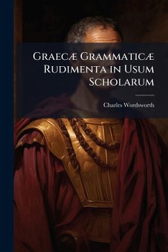 Cover GraecÃ] GrammaticÃ] Rudimenta in Usum Scholarum