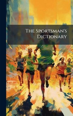The Sportsman's Dictionary Cover The Sportsman's Dictionary