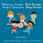 Melhores Amigos, Amigos Ocupados / Best Friends, Busy Friends (Portuguese Bilingual Edition)