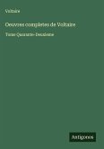 Oeuvres completes de Voltaire Oeuvres completes de Voltaire