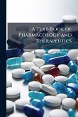 A Text-Book of Pharmacology and Therapeutics