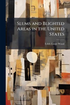 Cover Slums and Blighted Areas in the United States