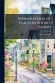 Indians Names of Places in Rhode-Island