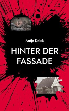 Hinter der Fassade - Knick, Antje Hinter der Fassade - Knick, Antje