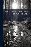English Country Life, by Martingale