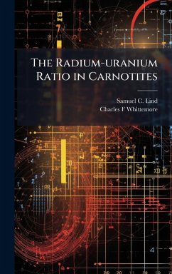 Cover The Radium-uranium Ratio in Carnotites