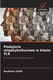 Podej&#347;cie mi&#281;dzykulturowe w klasie FLE