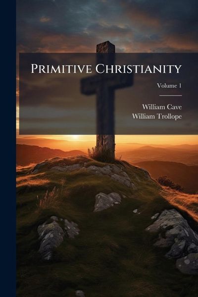 Primitive Christianity Primitive Christianity