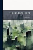 The Funeral Guide The Funeral Guide