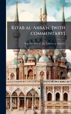 Cover Kitab al-Arba'n, [with commentary]