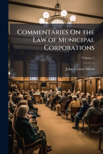 Commentaries On the Law of Municipal Corporations Commentaries On the Law of Municipal Corporations