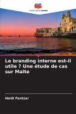 Le branding interne est-il utile ? Une étude de cas sur Malte