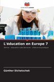 L'éducation en Europe 7 L'éducation en Europe 7