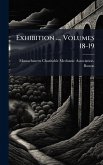 Exhibition ..., Volumes 18-19