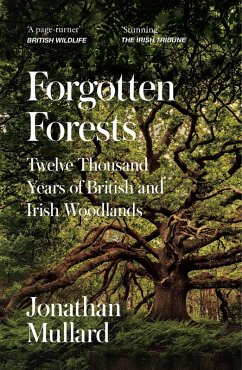 Forgotten Forests - Mullard, Jonathan