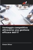 Vantaggio competitivo attraverso una gestione efficace dell'IT Vantaggio competitivo attraverso una gestione efficace dell'IT