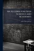 An Algebra for High Schools and Academies