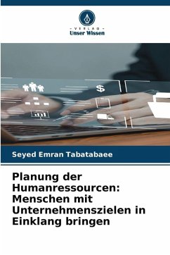 Cover Planung der Humanressourcen: Menschen mit Unternehmenszielen in Einklang bringen