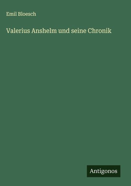 Valerius Anshelm und seine Chronik