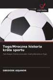 Togo/Mroczna historia króla sportu