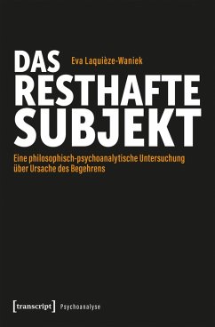 Das resthafte Subjekt - Laquièze-Waniek, Eva