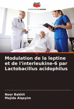 Cover Modulation de la leptine et de l'interleukine-6 par Lactobacillus acidophilus