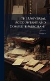 The Universal Accountant and Complete Merchant The Universal Accountant and Complete Merchant