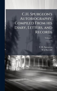 Cover C.H. Spurgeon's Autobiography. Compiled From his Diary, Letters, and Records