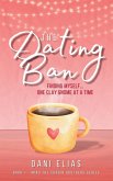 The Dating Ban The Dating Ban