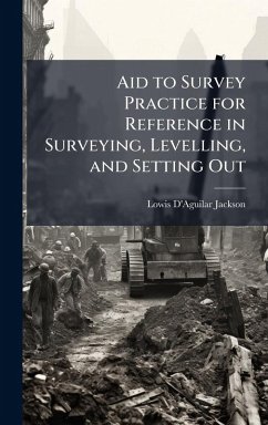 Cover Aid to Survey Practice for Reference in Surveying, Levelling, and Setting Out