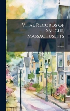 Cover Vital Records of Saugus, Massachusetts