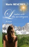 L'autre côté des montagnes L'autre côté des montagnes