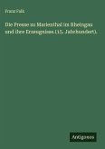 Die Presse zu Marienthal im Rheingau und ihre Erzeugnisse.(15. Jahrhundert). Die Presse zu Marienthal im Rheingau und ihre Erzeugnisse.(15. Jahrhundert).