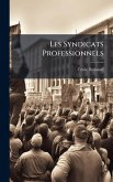 Les Syndicats Professionnels Les Syndicats Professionnels
