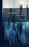 Obrazy ze soudobÃ(c)ho Ruska Volume 1-2