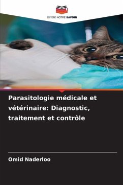 Cover Parasitologie médicale et vétérinaire: Diagnostic, traitement et contrôle
