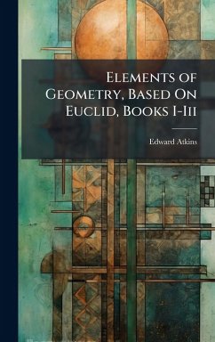 Cover Elements of Geometry, Based On Euclid, Books I-Iii