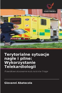 Cover Terytorialne sytuacje nag¿e i pilne: Wykorzystanie Telekardiologii