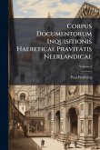 Corpus Documentorum Inquisitionis Haereticae Pravitatis Neerlandicae