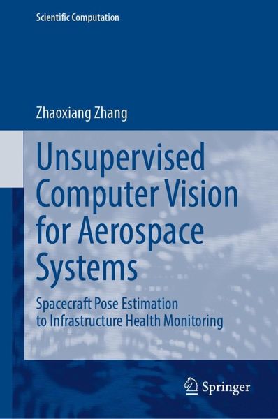 Unsupervised Computer Vision for Aerospace Systems Unsupervised Computer Vision for Aerospace Systems