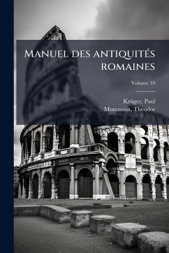 Cover Manuel des antiquitÃ(c)s romaines