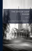 The Life of Lady Guion