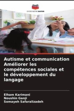 Cover Autisme et communication Améliorer les compétences sociales et le développement du langage