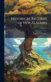 Historical Records of New Zealand Historical Records of New Zealand