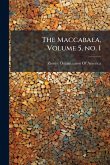 The Maccabaea, Volume 5, no. 1 The Maccabaea, Volume 5, no. 1