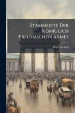 Stammliste Der Königlich Preussischen Armee Stammliste Der Königlich Preussischen Armee