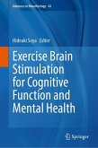 Exercise Brain Stimulation for Cognitive Function and Mental Health Exercise Brain Stimulation for Cognitive Function and Mental Health