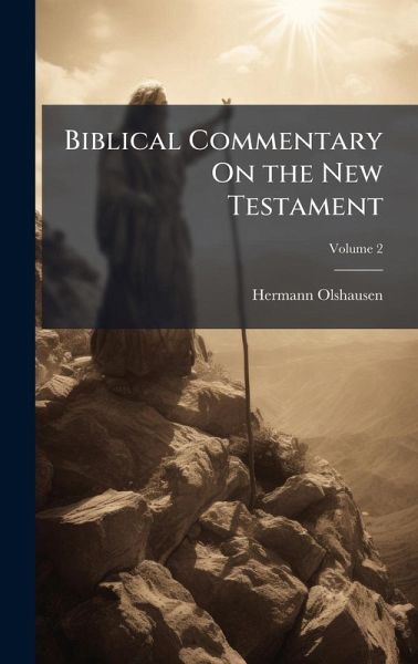 Biblical Commentary On the New Testament Biblical Commentary On the New Testament