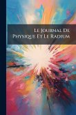 Le Journal De Physique Et Le Radium